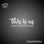 This is us Quote Sticker